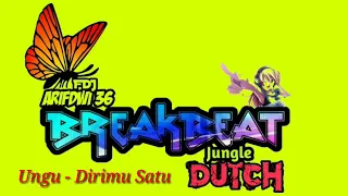 Download BREAKBEAT DIRIMU SATU JUNGLE DUTCH MP3