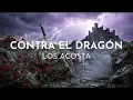 Los Acosta - Contra El Dragón (Visualizer)