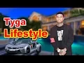 Tyga Lifestyle 2020 Girlfriend Net Worth Biography