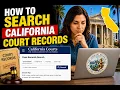 How to search California court records