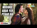 Download Lagu Mushkil Bada Yeh Pyaar Hai | Udit Narayan, Alka Yagnik | Bobby, Manisha | Gupt | 90s Romantic Song
