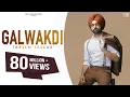 Download Lagu Galwakdi (Full Video) | Tarsem Jassar | Punjabi Songs 2016 | Vehli Janta Records