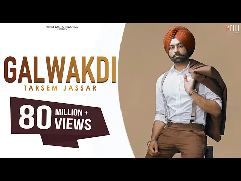 Download MP3 Galwakdi (Full Video) | Tarsem Jassar | Punjabi Songs 2016 | Vehli Janta Records