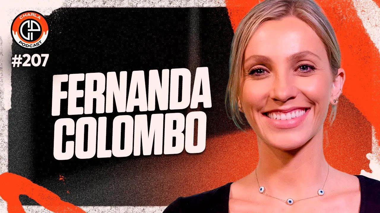CHARLA #207 - Fernanda Colombo