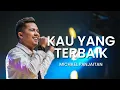 Download Lagu KAU YANG TERBAIK - MICHAEL PANJAITAN (OFFICIAL MUSIC VIDEO)