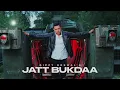 Download Lagu Jatt Bukda | Gippy Grewal | SultaanPunjabi Songs 2025 sonu..