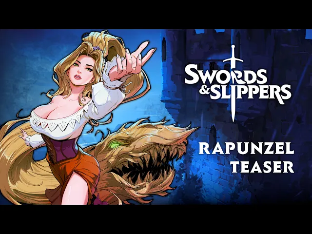 Swords & Slippers | Rapunzel Teaser