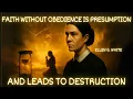 Download Lagu According to Ellen White, faith without obedience is presumption… and leads to destruction