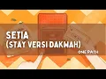 Download Lagu One Path - Setia (Stay Versi Dakwah) | Lyric Video