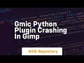 GMIC Python plugin crashing in GIMP