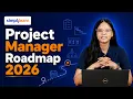 Project Management Roadmap 2026 Project Manager Career Roadmap For Beginners Simplilearn