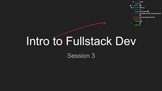 Intro to Fullstack Dev - Session 3