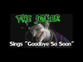 Download Lagu The Joker Sings \