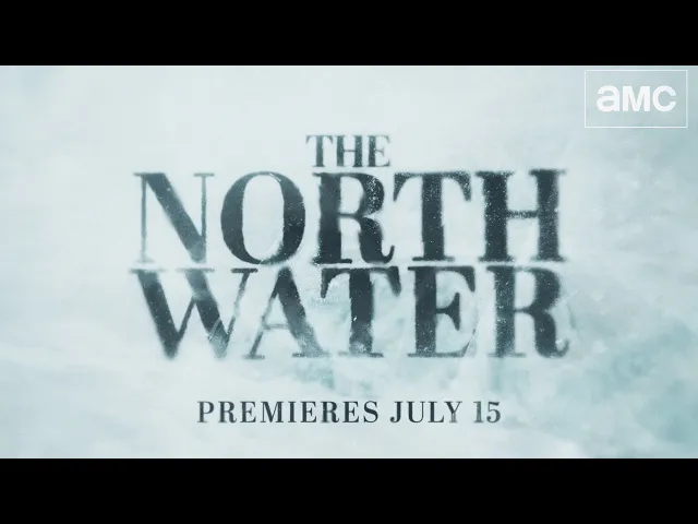 The North Water Official Trailer | Premieres July 15 on AMC+