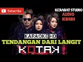 Download Lagu TENDANGAN DARI LANGIT KOTAK BAND KARAOKE HD | kerabat studio official