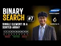 Single Element In A Sorted Array Binary Search DSA LeetCode 540