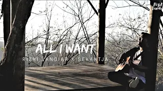 Download All I Want - Kodaline Cover By Rizki Vandiar X Sekantja MP3