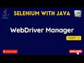 webdriver manager selenium how to use webdrivermanager in selenium java