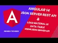 JSON Server REST API in Angular 14 load Material UI data table using JSON Server rest API data