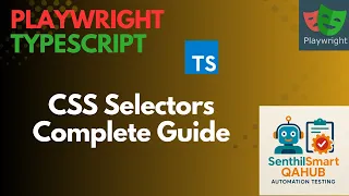 Playwright CSS Selectors Tutorial Tag ID Class Attribute Child Descendant Selectors