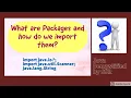 What is Package How do we import packages in Java
