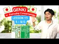 GENKI 2 LESSON 13 - 5 in Everyday Conversation