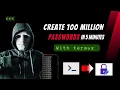 create a strong password list python wordlist in termux passwords list
