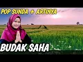 Download Lagu Pop Sunda Budak Saha - terjemahan