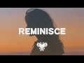 Lagu Said The Sky \u0026 Taylor Acorn - Reminisce (lyrics)