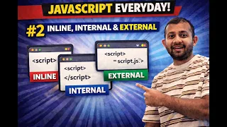 Inline vs Internal vs External JS Explained Javascript Everyday Ep 2