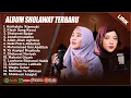 NISSA SABYAN \u0026 FITRIANA KAMILA FULL ALBUM PILIHAN TERBAIK 2025 (LIRIK) | SHOLAWAT MERDU TERBARU 2025