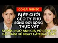Download Lagu Cô gái nghèo bị ép cưới CEO tỷ phú tàn phế, không ngờ anh giả bệnh và say đắm cô ngay lần đầu gặp!