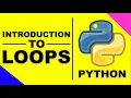 Introduction to Loops Python Programming FREE Tutorial in preparation for Algorithmic Trading