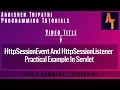 HttpSessionEvent and HttpSessionListener in Servlet