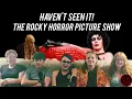 Haven t Seen It - The Rocky Horror Picture Show
