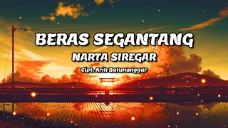 Download NARTA SIREGAR - Beras Segantang | Lirik Lagu Karo MP3