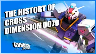 Cross Dimension 0079 Story and Mobile Suits Gundam Lore