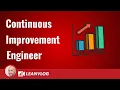 Continuous Improvement Engineer - The Role and the Responsibilites