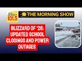 Blizzard of 26 Updated schools closings and power outages for Tuesday