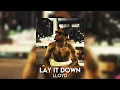 lay it down - lloyd [sped up]