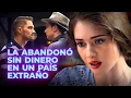 Download Lagu LA ABANDONÓ SIN DINERO EN UN PAÍS EXTRAÑO | VACACIONES ROTAS | Romantic movies in Spanish