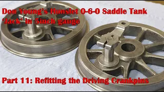 Part 11 Refitting the Driving Crankpins