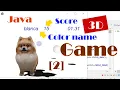 Java 3D How to Create a Pomeranian s Ball Color Game - 2 with Source Code