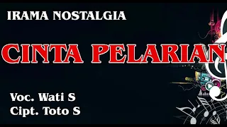 Download CINTA PELARIAN / Voc. Wati. S / Cipt. Toto. S MP3