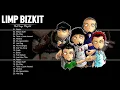 Lagu Limp Bizkit Greatest Hits Full Album  - Best Songs Of Limp Bizkit Playlist 2021