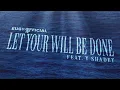 Eugy Official - Let Your Will Be Done feat. Y Shadey (Audio)