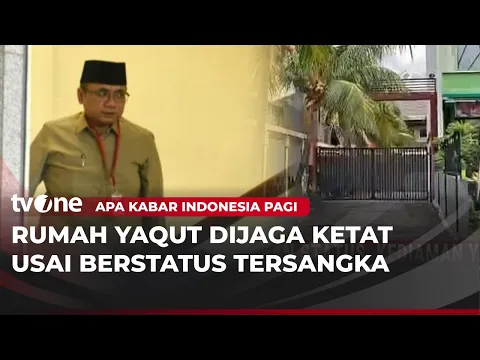 KPK Tetapkan Status, Kediaman Yaqut Dijaga