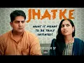 Download Lagu Jhatke | क्या मैं वास्तव में दीक्षित हूँ? | Short Film | Moonbeam