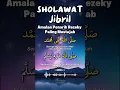 Download Lagu SHOLAWAT JIBRIL#penarikrezeki #sholawat #islamic