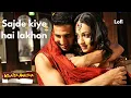 Download Lagu Sajde Kiye hai Lakhon |K.K, Sunidhi Chauhan|Akshay Kumar,Trisha|lofi|khatta meetha
